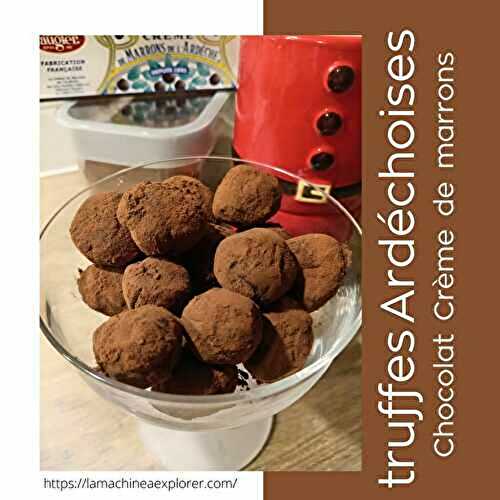 Truffes Ardéchoises Chocolat crème de Marron