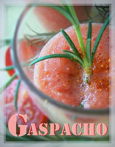 Gaspacho...Recette de Marc Veyrat (Cartes de Cuisine)