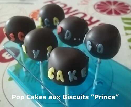 Pop Cakes aux Biscuits "Prince"