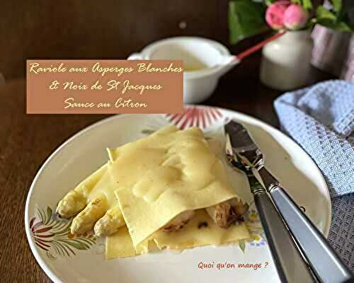 Raviole ouverte aux Asperges Blanches et Noix de St Jacques – sauce au citron