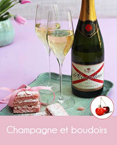 Champagne et boudoirs | Cahier de recettes Printemps Eté 2016