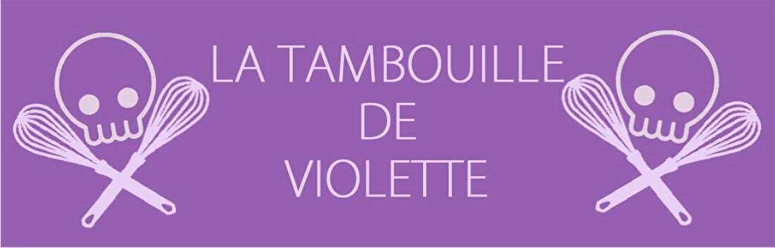 La tambouille de Violette