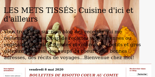 LES METS TISSÉS: Cuisine d'ici et d'ailleurs