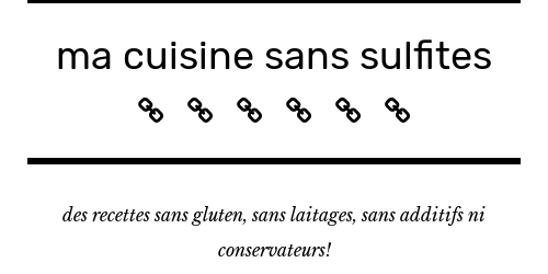 ma cuisine sans sulfites