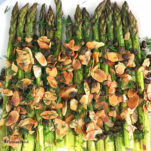 Asperges rôties aux amandes, câpres et aneth