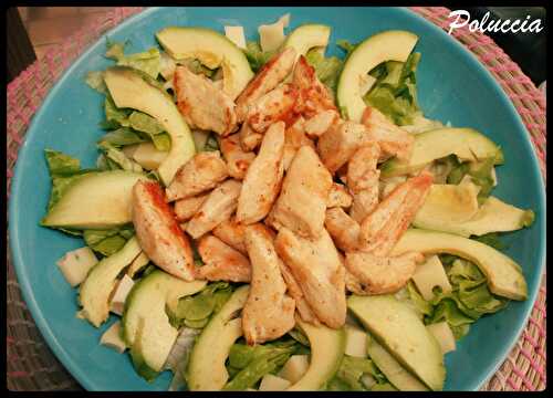 Salade Avocado Chicken - A Cantina di Poluccia | Cuisine, Voyages, Photographies