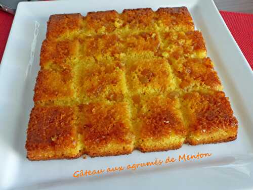 Gâteau aux agrumes de Menton - Croquant Fondant Gourmand