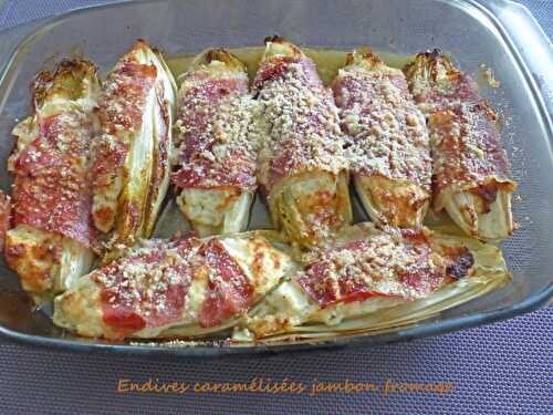 Endives caramélisées jambon fromage