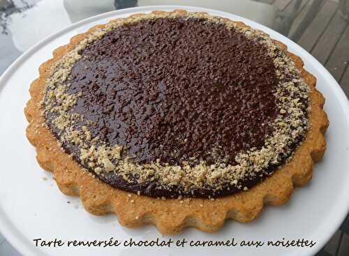 Tarte renversée chocolat et caramel aux noisettes