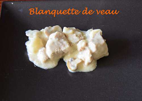 Blanquette de veau Ferrandi - Croquant Fondant Gourmand