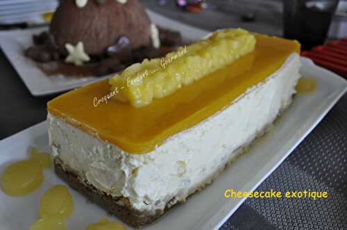 Cheesecake exotique.