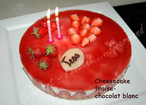 Cheesecake fraises-chocolat blanc de Tess