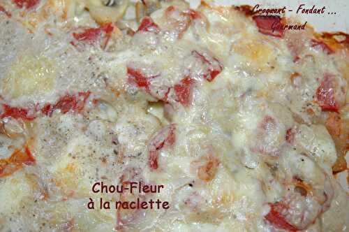 Chou-fleur à la raclette