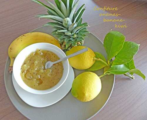 Confiture ananas-banane-kiwi - Recettes autour d'un ingrédient # 69