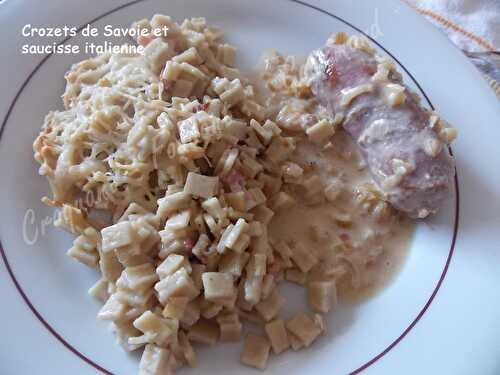 Crozets de Savoie et saucisse italienne - Croquant Fondant Gourmand