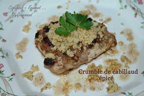 Crumble de cabillaud épicé