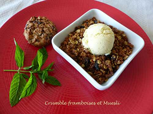 Crumble framboises et Muesli