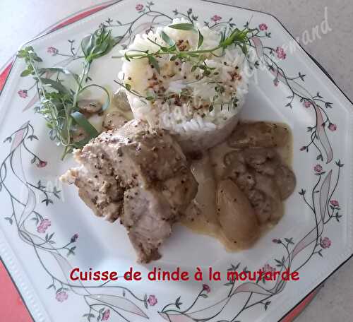 Cuisse de dinde à la moutarde