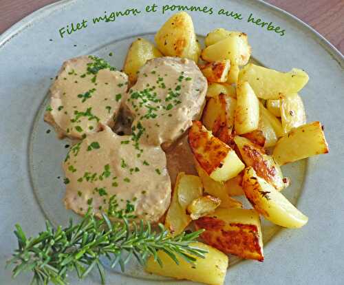 Filet mignon et pommes aux herbes