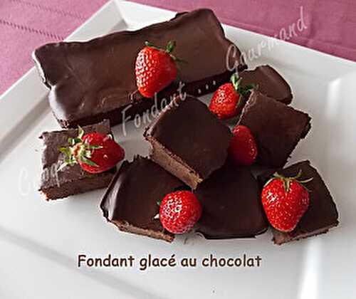 Fondant glacé au chocolat