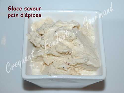 Glace saveur pain d'épices.