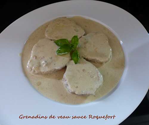 Grenadins de veau sauce Roquefort