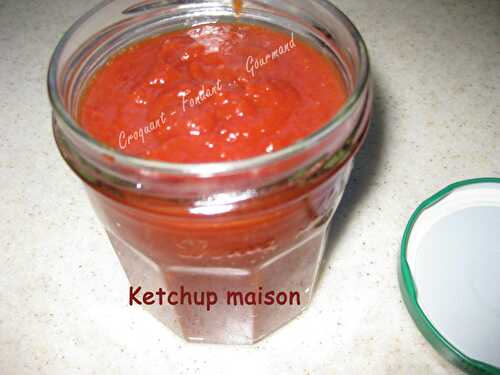 Ketchup maison.