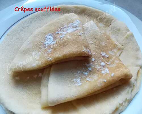 Pâte à crêpes soufflées