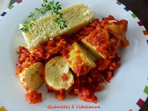 Quenelles à l'italienne