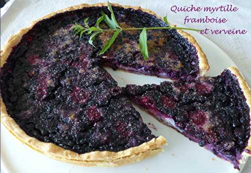 Quiche myrtille framboise et verveine