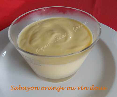 Sabayon orange ou vin doux.