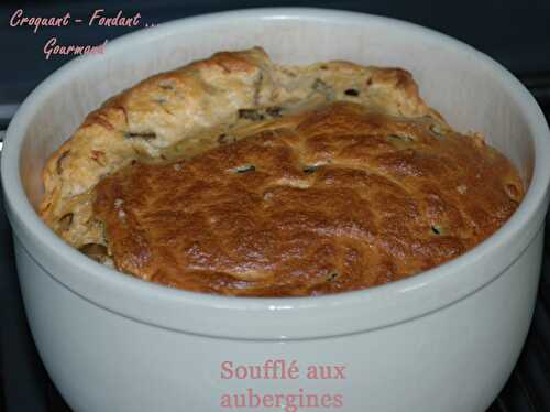 Soufflé aux aubergines