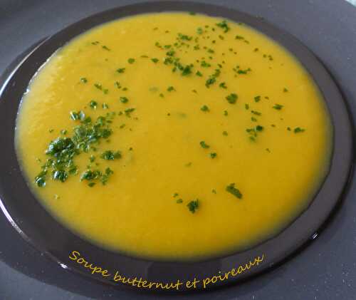Soupe butternut et poireaux - Croquant Fondant Gourmand
