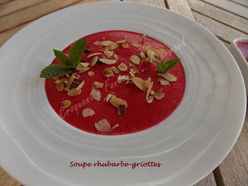 Soupe rhubarbe-griottes