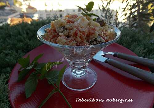 Taboulé aux aubergines