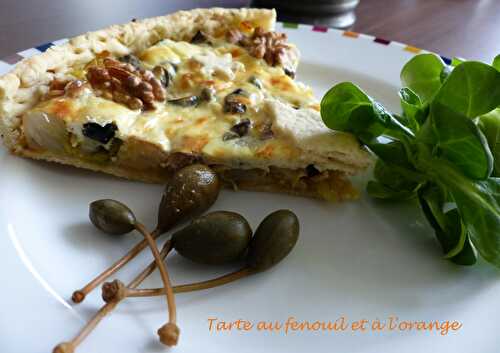 Tarte au fenouil et à l'orange