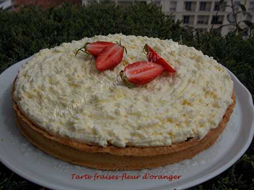 Tarte fraises-fleur d'oranger