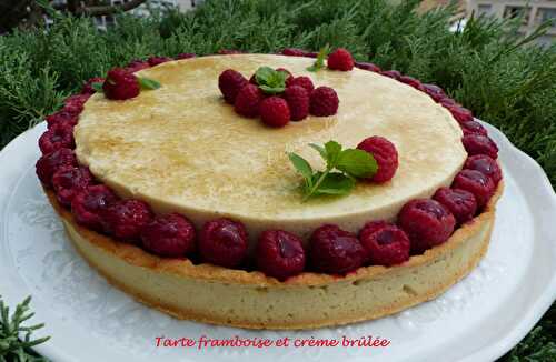 Tarte framboise et crème brûlée