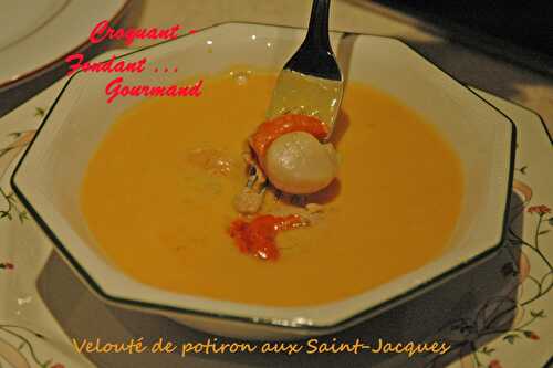 Velouté de potiron aux Saint-Jacques - Croquant Fondant Gourmand