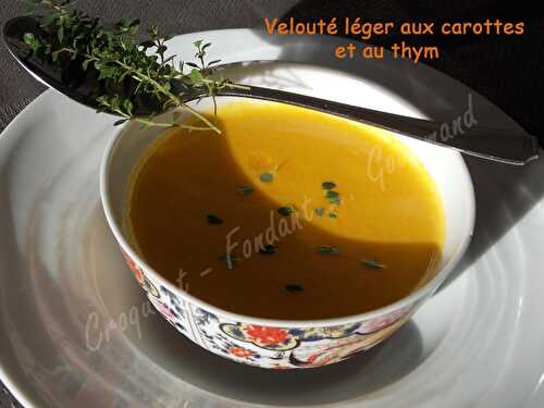 Velouté léger aux carottes et au thym