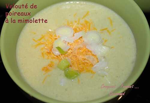 Velouté poireaux-mimolette