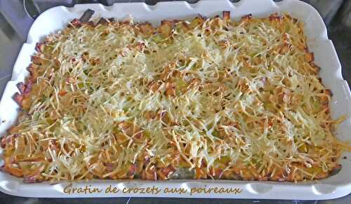 Gratin de crozets aux poireaux