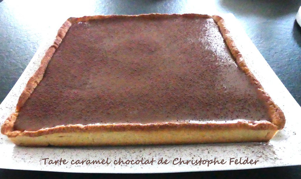 Tarte caramel chocolat de Christophe Felder