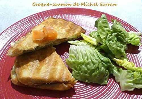 Croque-saumon de Michel Sarran