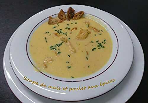 Soupe de maïs et poulet aux épices – Bataille Food # 119