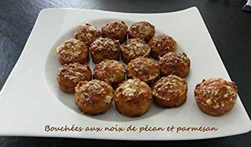 Bouchées aux noix de pécan et parmesan – Recettes autour d’un ingrédient # 106