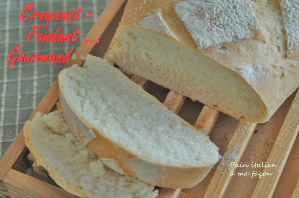 Pain italien à ma façon