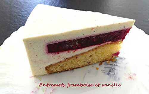 Entremets framboise et vanille *