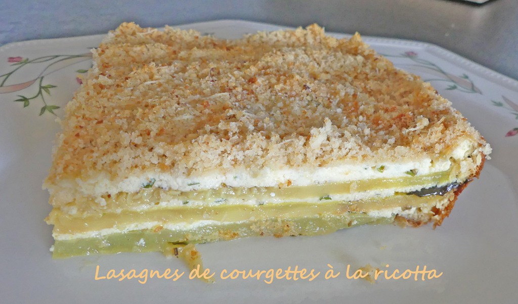 Lasagnes de courgettes à la ricotta * – Recettes autour d’un ingrédient # 121