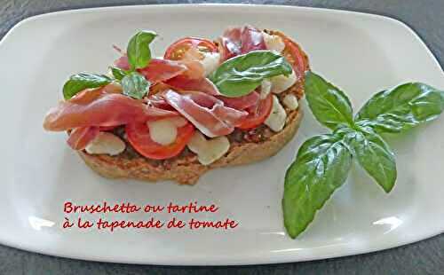 Bruschetta ou tartine à la tapenade de tomate *